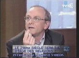 Le 21ème Siècle sera-t'il otage des Religions[part-1],1 de 3