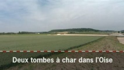 Deux tombes à char dans l'Oise