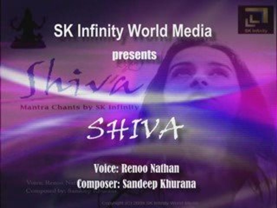 Shiva Sacred Chants Renoo Nathan by SK Infinity
