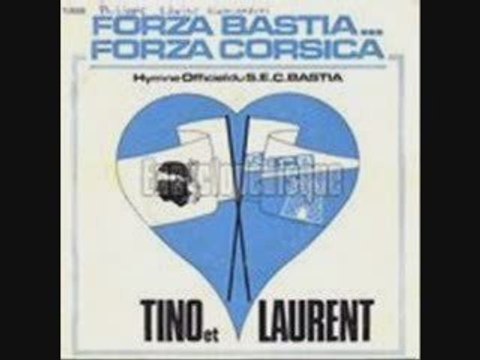 Tino & Laurent Rossi Forza Bastia... Forza Corsica (1978)
