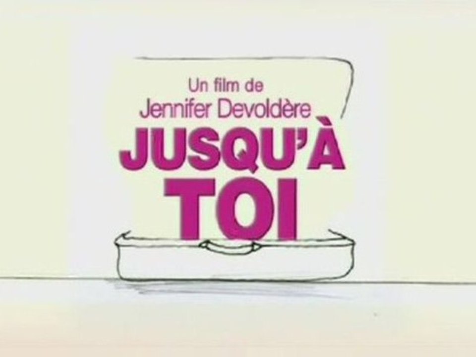 Jusqu'à toi