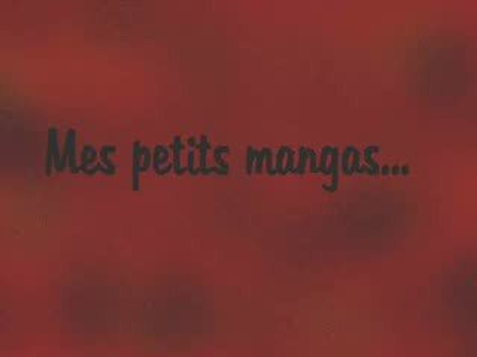 Vidéo Mangas