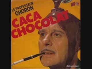 Le professeur Choron - Caca chocolat