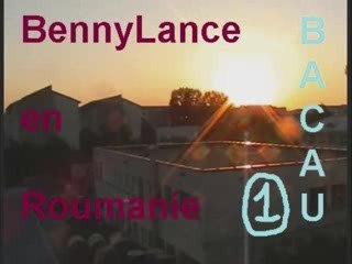 Les voyages de BennyLance -Arrivée à Bacau (RO)