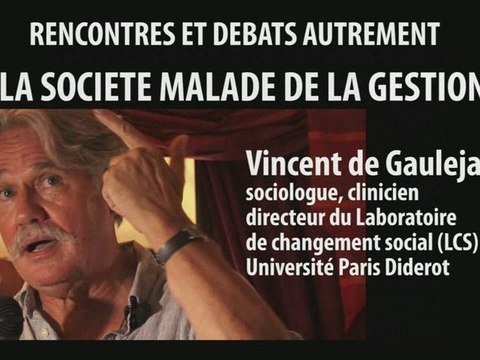 RENCONTRES ET DEBATS AUTREMENT: VINCENT DE GAULEJAC