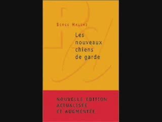 Serge Halimi Les nouveaux chiens de garde 1 3