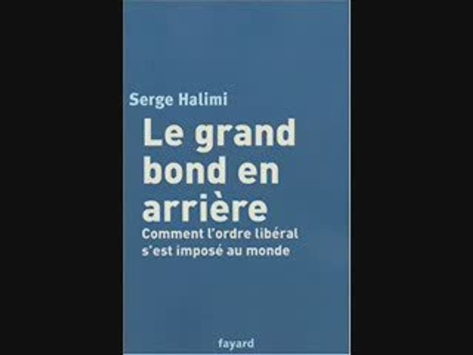 Serge Halimi Le grand bond en arrière 3 3