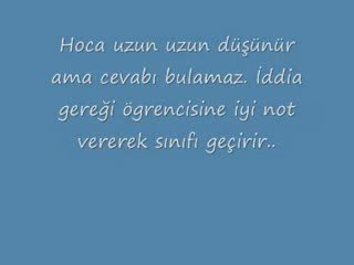 öğrenci ve öğretmeni,n traji komik olayı