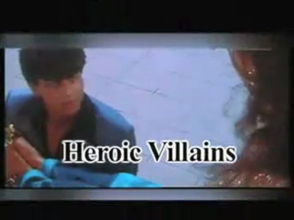 Bollywood Heroic villains