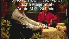 Annie Schmidt met Ischa 1992 deel 1
