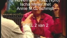 Annie Schmidt met Ischa 1992 deel 2