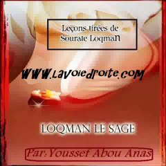 Islam, Les enseignements de Loqman !