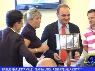 Barletta | Basile Basta lirtigi pensate alla città