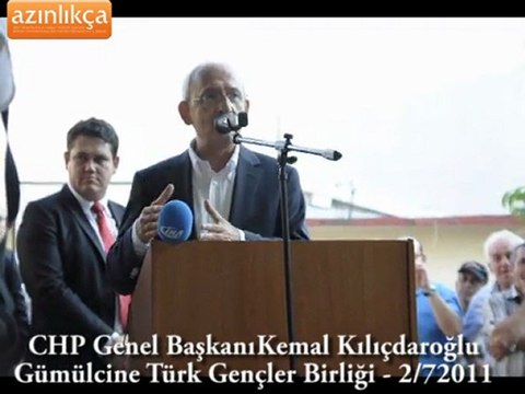 CHP Genel Baskani Kemal Kilicdaroglu, Gumulcine Turk Gencler Birligi'nde - 7/2/2011