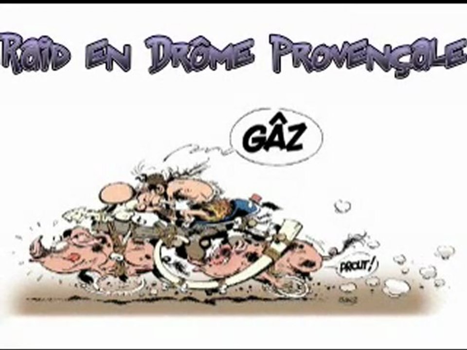 Raid sur la Drôme provençale part1 [Bonne qualité, grande taille]