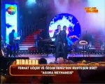 Özcan Deniz&Ferhat Göçer-Leyla-Biri Bana Gelsin-(13.12.2008)