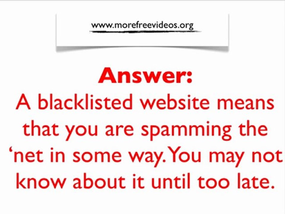 What is a blacklisted website?