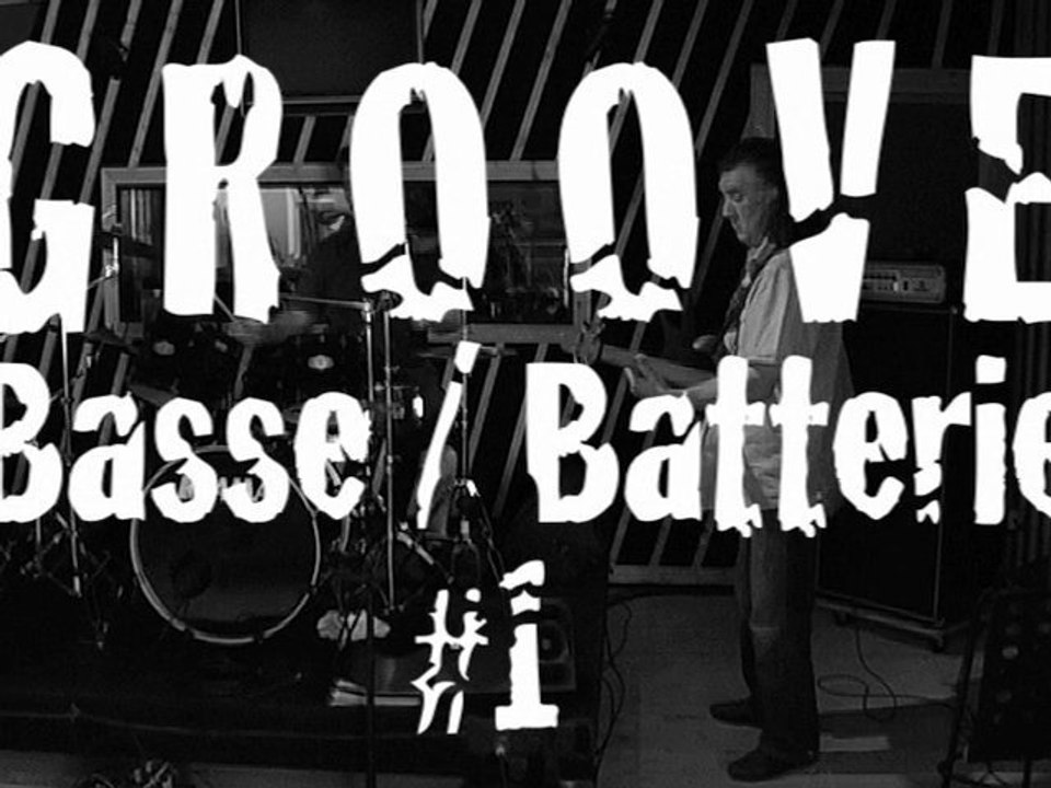 Groove Basse/Batterie #1