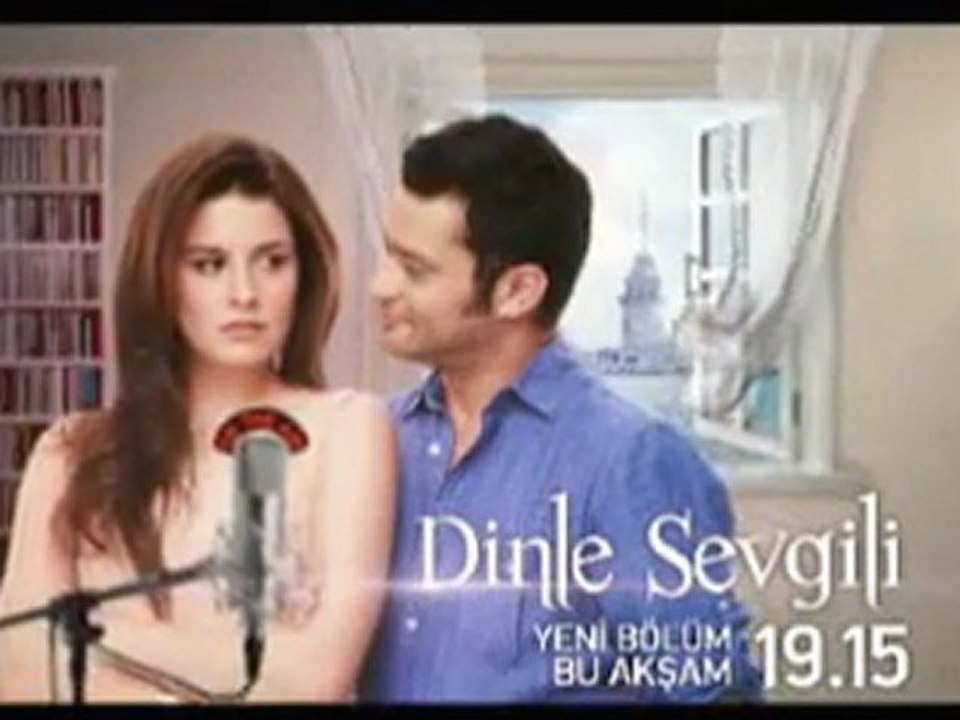 Dinle Sevgili - 11.Bölüm Tanıtım