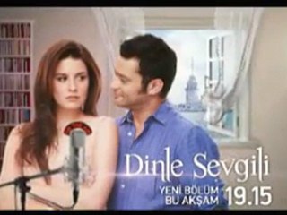 Dinle Sevgili - 11.Bölüm Tanıtım