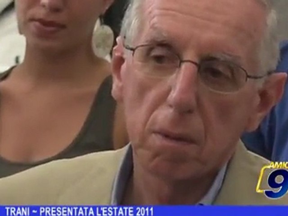 Trani | Presentata l'estate 2011