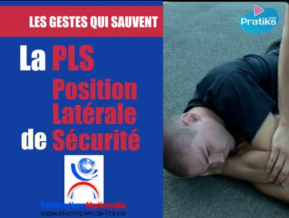 La PLS : la Position Latérale de Sécurité - gestes qui sauvent - Vidéo ...