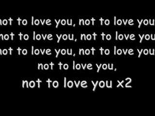 Ryan Tedder Not to love you (lyrics)