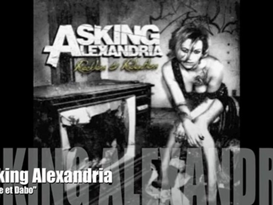 Asking Alexandria-Morte et Dabo