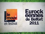 Le Mouv' aux Eurockéennes de Belfort 2011 - Jour 2