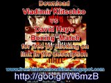 Vladimir Klitschko vs David Haye Boxing Heavyweight Match Fight Video free full download