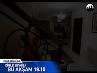Dinle Sevgili - 15.Bölüm Tanıtım