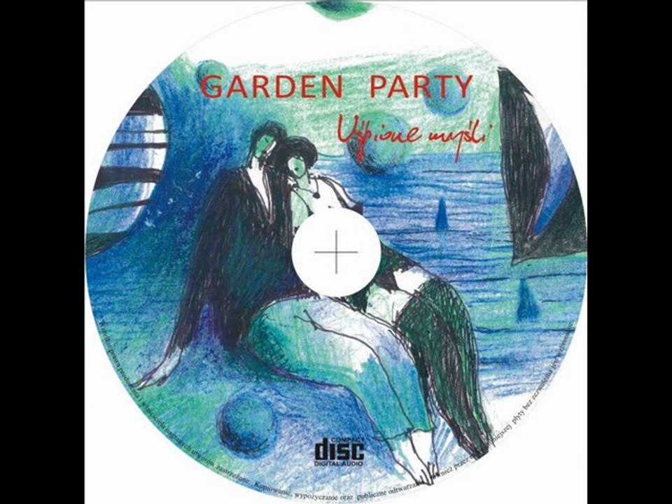GARDEN PARTY - "Jadąc przed siebie"