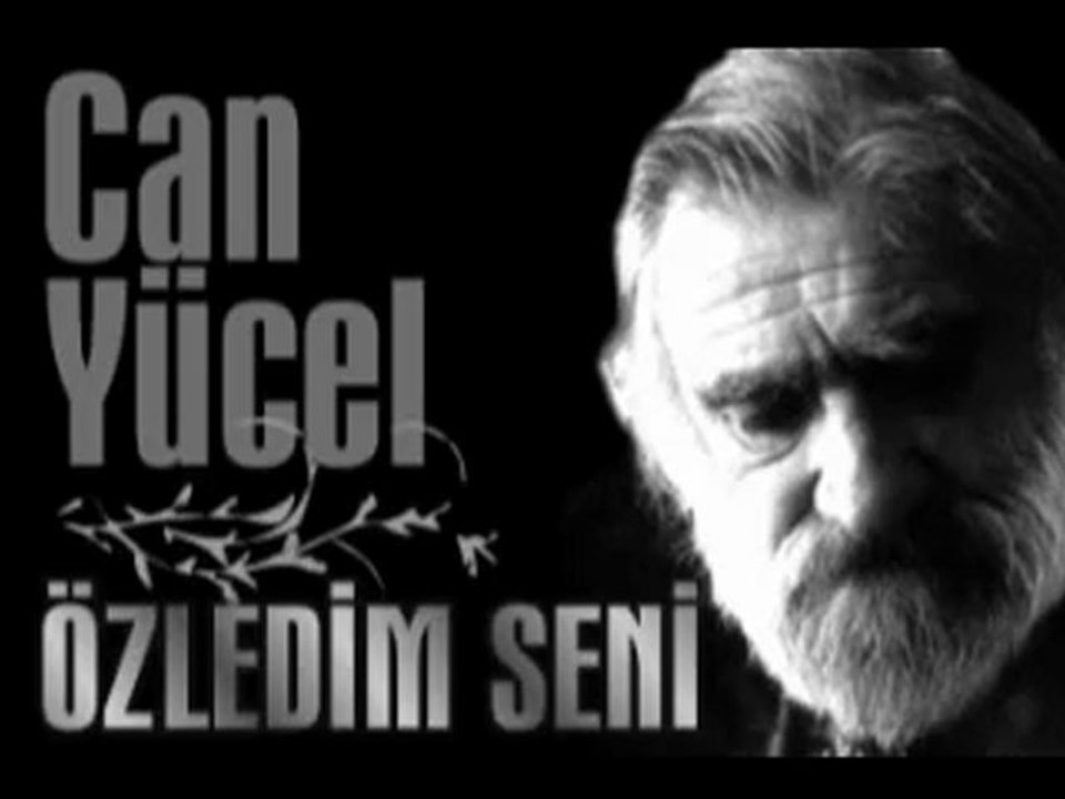 zledim Seni - Can Yücel / Şiir