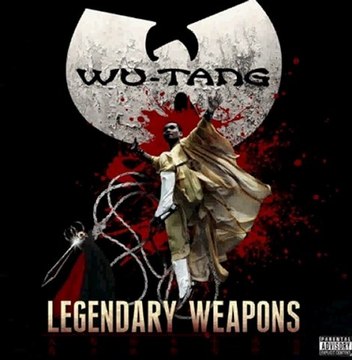 WU-TANG CLAN - LEGENDARY WEAPONS (2011) 320kbps Free Download