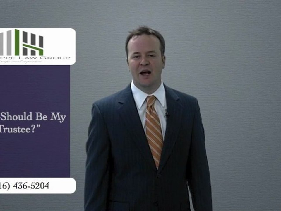 Who Should be My Trustee?