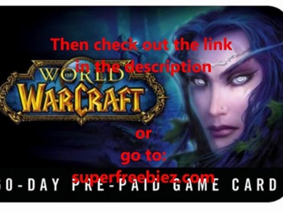 How to get FREE WOW 60 Day Prepaid Game Card video Dailymotion