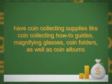 insiders tips to coin collecting for beginners