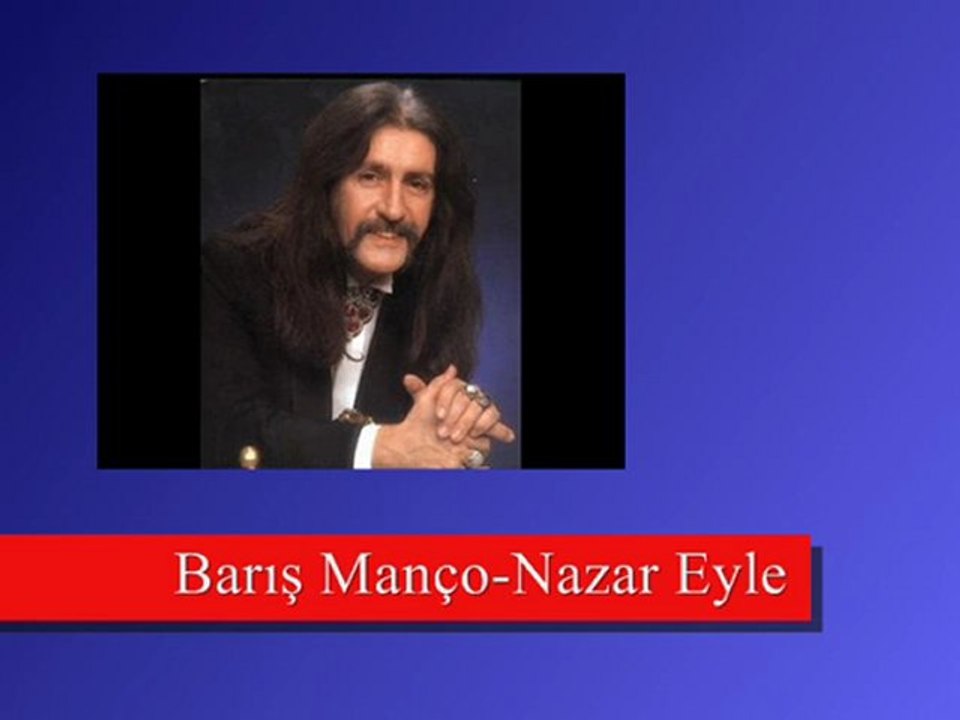 Barış Manço - Nazar Eyle (Yeni Versiyon)