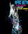 Afrobeta-Playhouse( Milad Shokri-remix) Ultra Music Festival Miami 2011