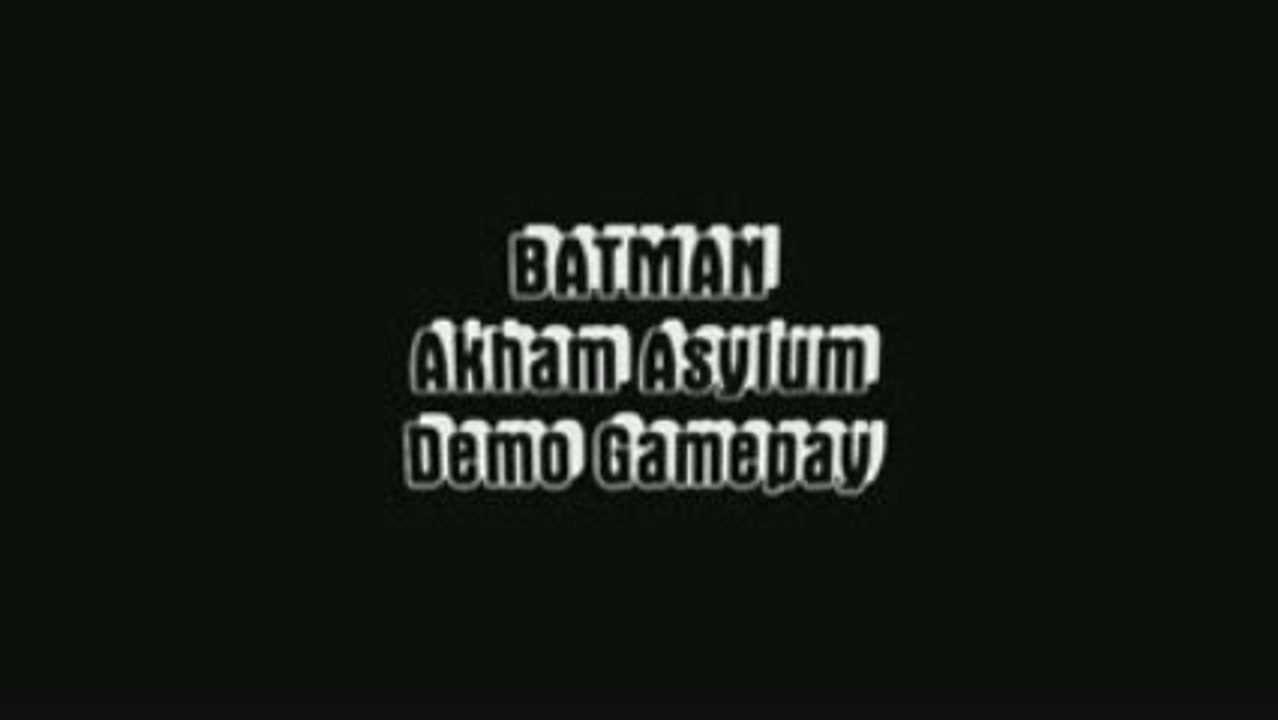 Batman Arkham Asylum Demo Gameplay Première Partie [HD]