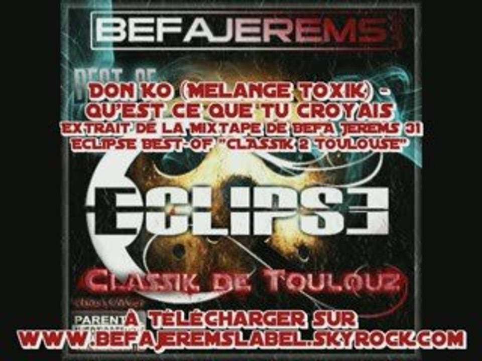 Don Ko (Melange toxik) - Qu'est ce que tu croyais