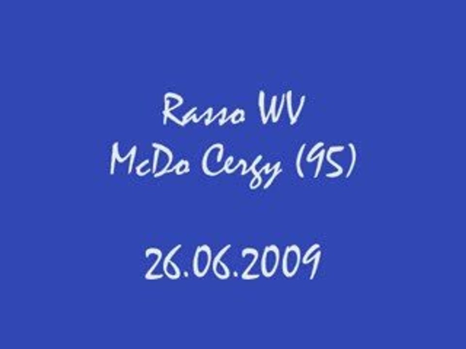 Rasso VW Mcdo Cergy 26.06.2009