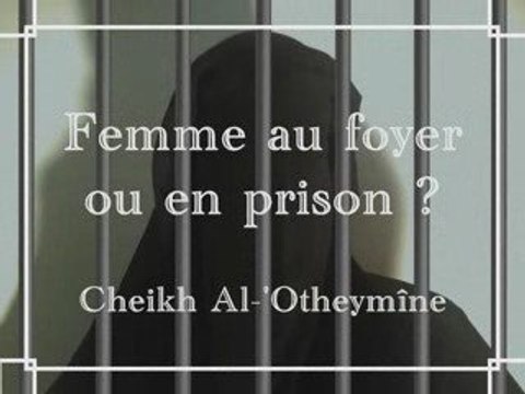 Femme au foyer ou en prison ?