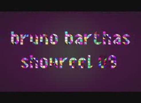 bruno barthas showreel 2009