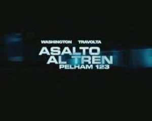 Asalto Al Tren Pelham 123 Spot4 [10seg] Español