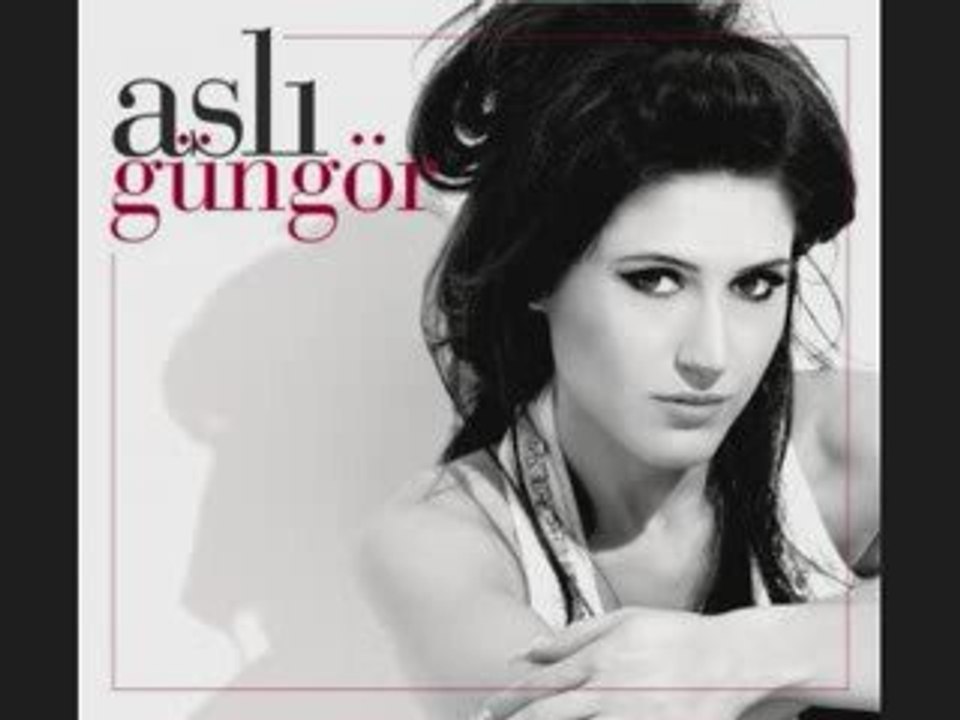 Aslı Güngör - Aşk Herşeye Değer 2009