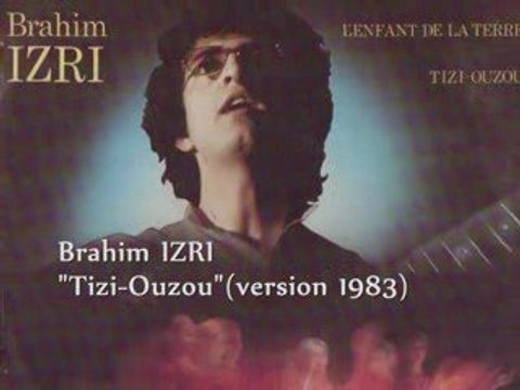 Brahim Izri Tizi-Ouzou (1983)extrait version rare + vers 99