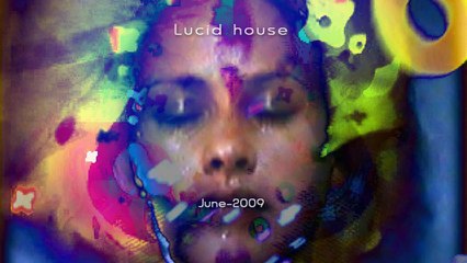 lucid-house-june-2009 [audio visual mix]