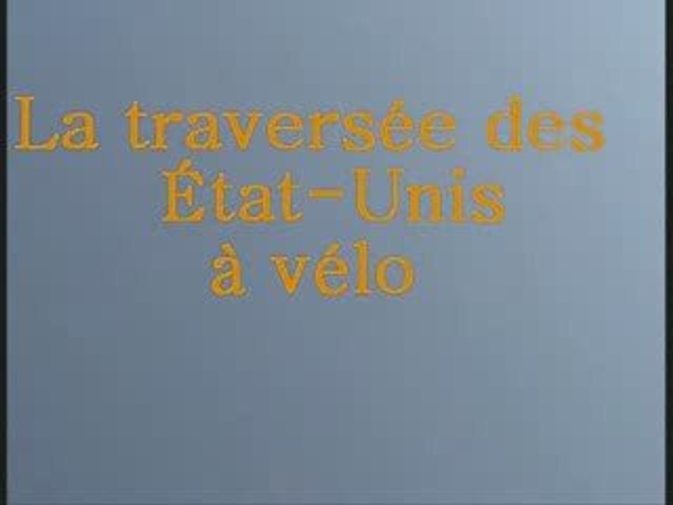 Les voyages de BennyLance -Traversée des États-Unis à vélo