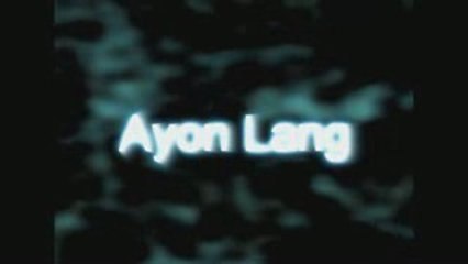 Ayon Lang Multimedia BrandNew Intro (HD)
